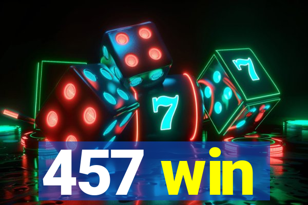 457 win